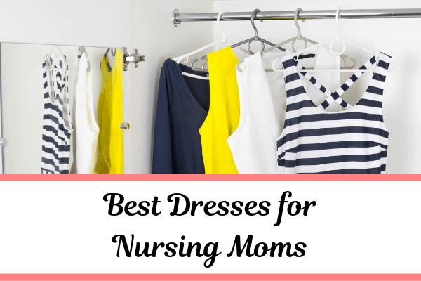 2022 Best Dresses for Nursing Moms