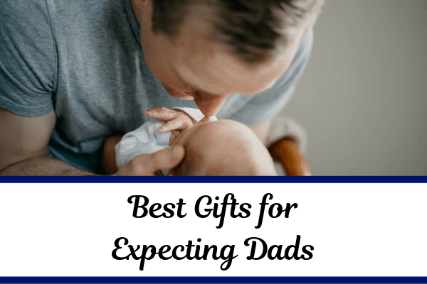 2020 Cool Gifts for Expecting Dads (or 