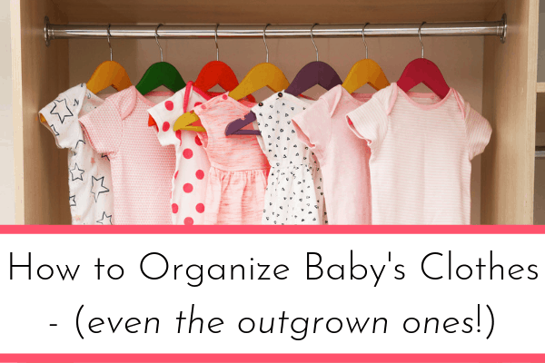 how to organize baby's clothes