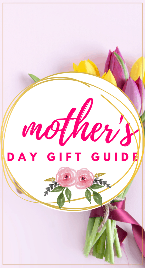 Mother's Day Gift Guide when mom doesn't know what she wants
