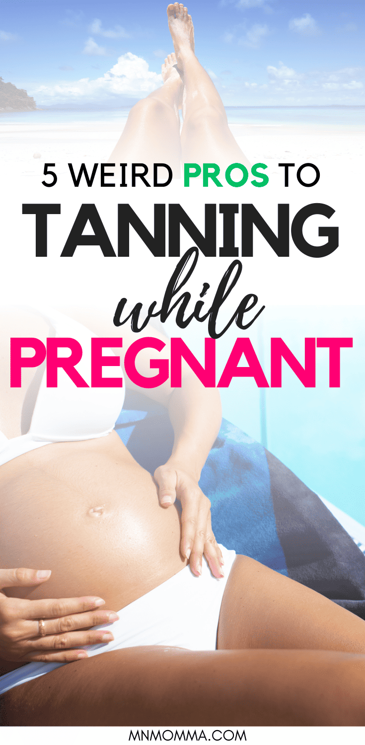 The Honest Pros And Cons Of Tanning While Pregnant Minnesota Momma